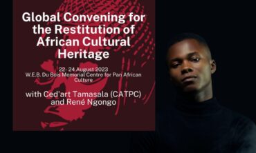 Global Convening for the Restitution of African Cultural Heritage